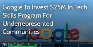 221024 Google invierte US$ 25 millones en tecnología para comunidades subrepresentadas en Israel