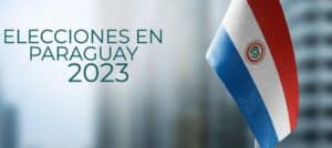 ELECCIONES PARAGUAY 2023