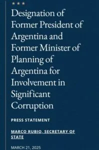 Por un compromiso de combatir la corrupción global Estados Unidos declaró corruptos a Cristina Kirchner y Julio De Vido