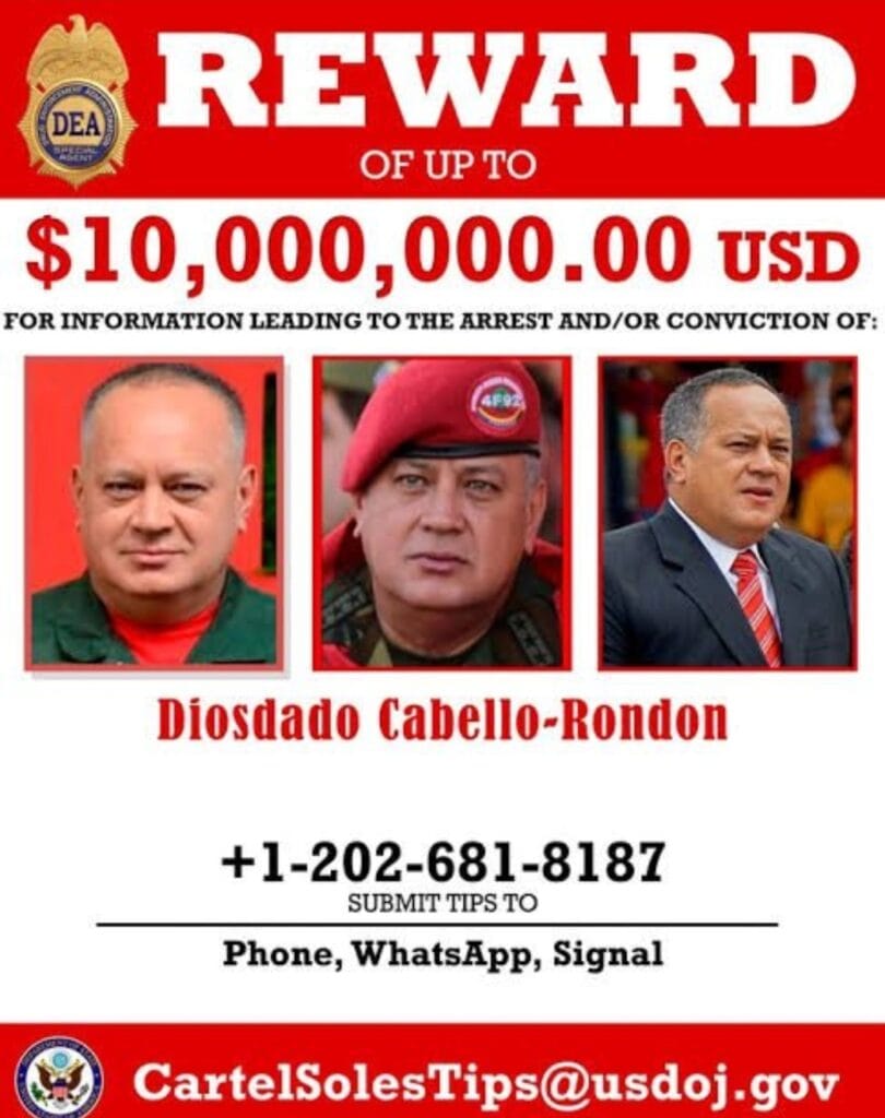 La Justicia de Estados Unidos ofrece una recompensa de 10 millones de dólares por la captura de Diosdado Cabello Berro acusado de narcotráfico por ser jefe del Cartel de los Soles.